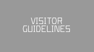 Visitor Guidelines