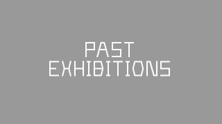 Past Exhibitions